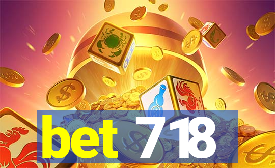 bet 718
